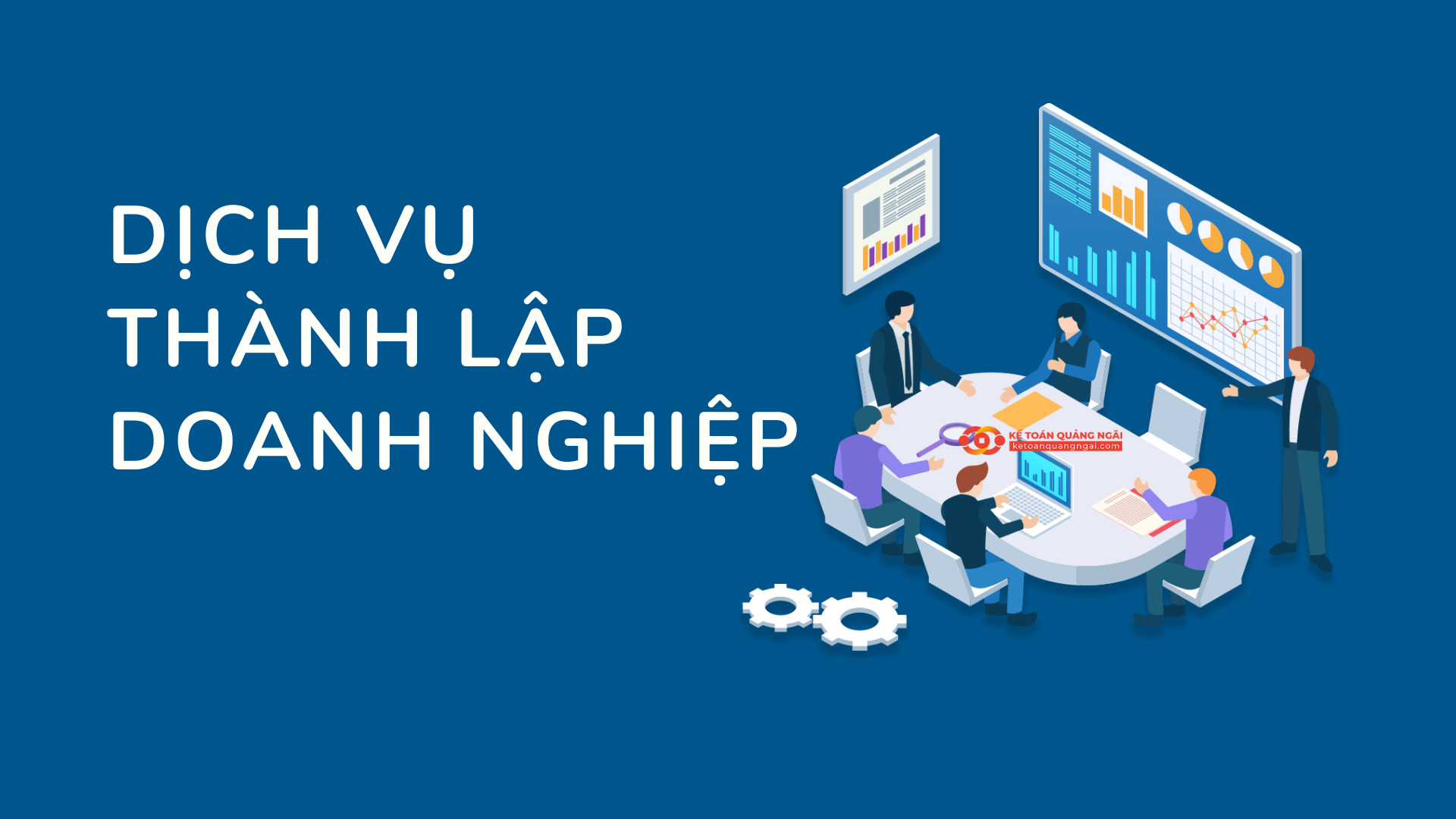 dịch vụ thành lập công ty tại Quảng Ngãi dịch vụ thành lập công ty