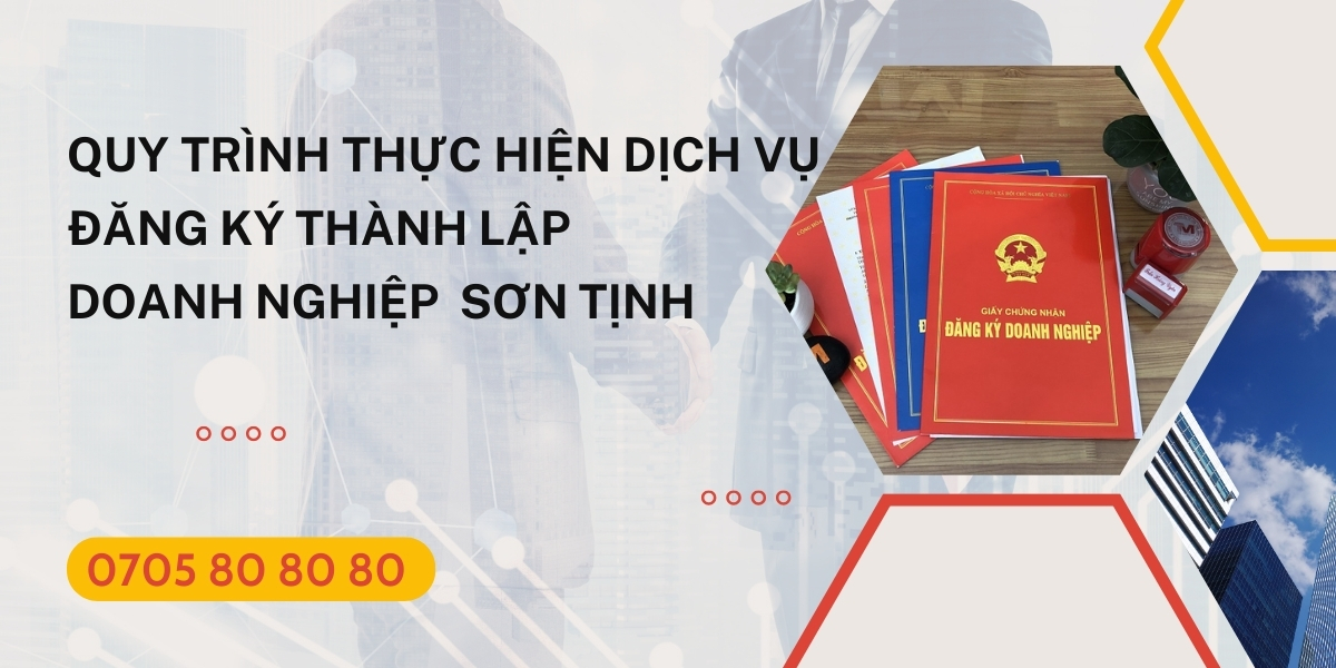 Dịch vụ đăng ký thành lập doanh nghiệp Sơn Tịnh uy tín